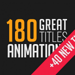 Videohive 180 Great Title Animations 17403772