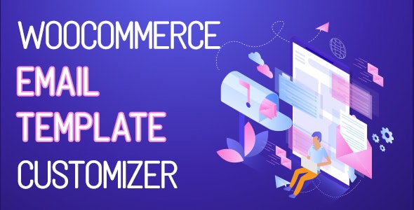 Codecanyon WooCommerce Email Template Customizer 1.1.2 28656007