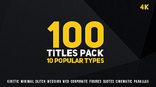 Videohive 100 Titles Pack (10 popular types) 16133036