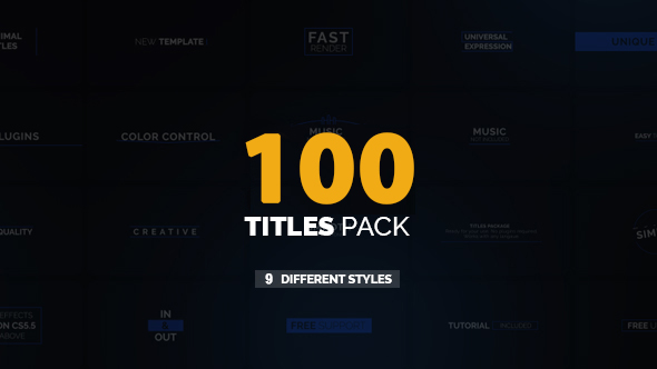 Videohive 100 Titles Pack - 9 Styles 19986347