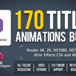 Videohive 170 Titles Animations Bundle 16931322