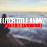 Videohive 18 Glitch Title 12904549