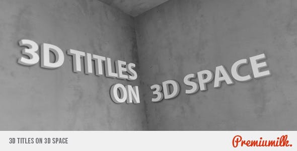 Videohive 3D Titles On 3D Space 2683248