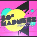 Videohive 80s Madness 11912182