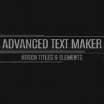 Videohive Advanced Text Maker 10833905