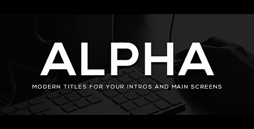 Videohive Alpha Titles 20695760