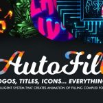 Videohive AutoFill - Automatically Animate Titles Logo Reveals Animate Icons 25015480
