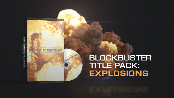 Videohive Blockbuster Title Pack Explosions 22352530