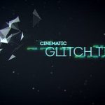 Videohive Cinematic Glitch Titles 9452710