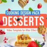 Videohive Cooking Design Pack - Desserts 20035937