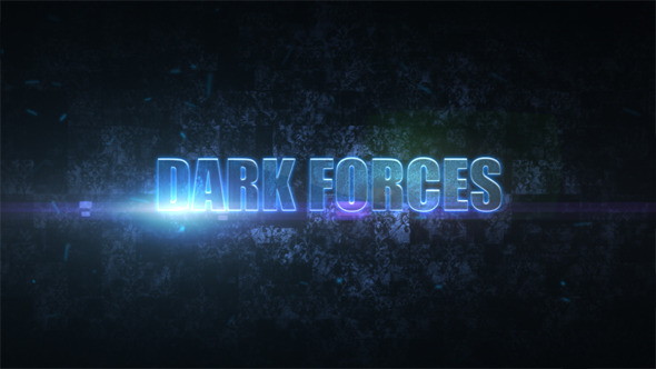 Videohive Dark Forces 3208246