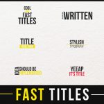 Videohive Fast Titles 13635649