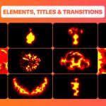 Videohive Fire Elements Titles And Transitions 22767001