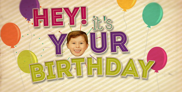 Videohive HeyIts Your Birthday