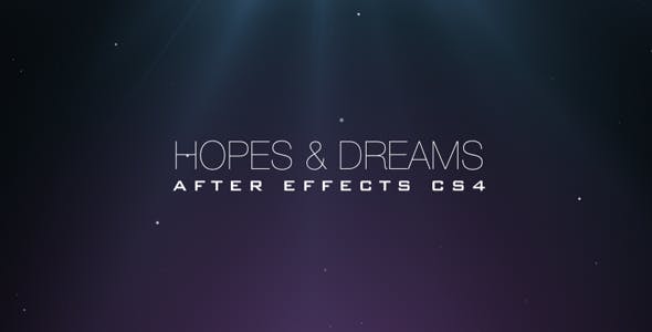 Videohive Hopes Dreams 467002