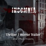 Videohive Insomnia - Thriller Horror Trailer 19674854