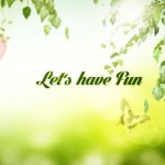 Videohive Lets Have Fun 6687203