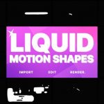 Videohive Liquid Motion Shapes 21633416