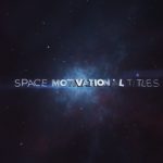 Videohive Space Motivational Titles 16613562