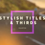 Videohive Stylish Titles Thirds 12251144