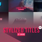 Videohive Stylized Titles 22604368