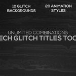 Videohive Tech Glitch Titles Tool 21498726