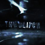 Videohive The Glitch - Cinematic Trailer 15002491