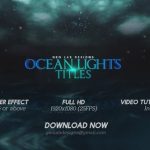 Videohive Ocean Lights Titles 26809118