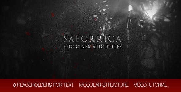 Videohive Saforrica - Epic Cinematic Trailer Titles 11639580